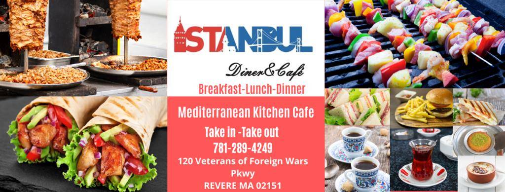 İstanbul Diner Cafe | cafe | 120 Veterans Of Foreign Wars Pkwy, Revere, MA 02151, USA | 7812894249 OR +1 781-289-4249