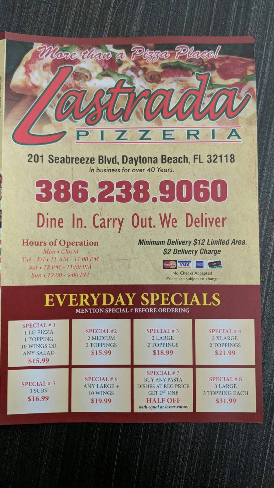 Lastrada Pizzeria | restaurant | 201 Seabreeze Blvd, Daytona Beach, FL 32118, USA | 3862389060 OR +1 386-238-9060