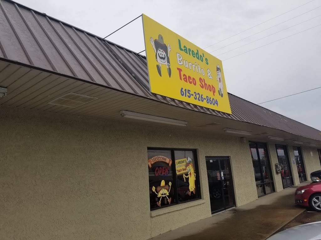 Laredos Burrito and Taco Shop | restaurant | 2563, 545 TN-46, Dickson, TN 37055, USA | 6153268604 OR +1 615-326-8604