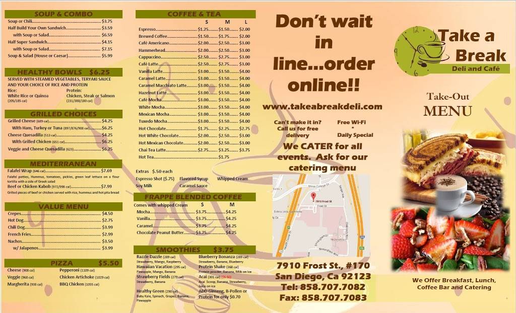 Take a Break Deli & Cafe | cafe | 7910 Frost St #170, San Diego, CA 92123, USA | 8587077082 OR +1 858-707-7082