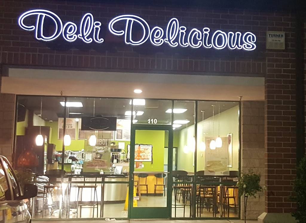 Deli Delicious | restaurant | 950 Herndon Ave #110, Clovis, CA 93612, USA | 5593253354 OR +1 559-325-3354