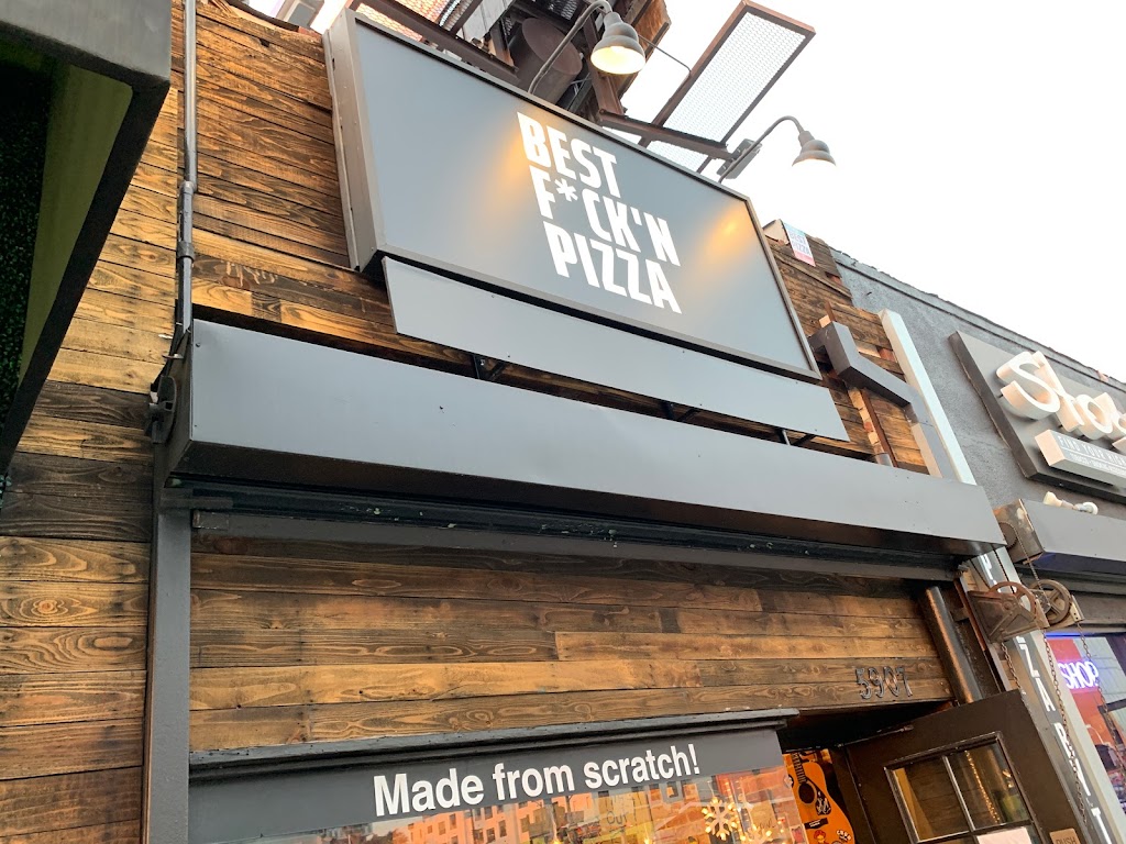 BEST FCKN PIZZA HOLLYWOOD | restaurant | 5907 Hollywood Blvd, Los Angeles, CA 90028, USA | 3236457388 OR +1 323-645-7388