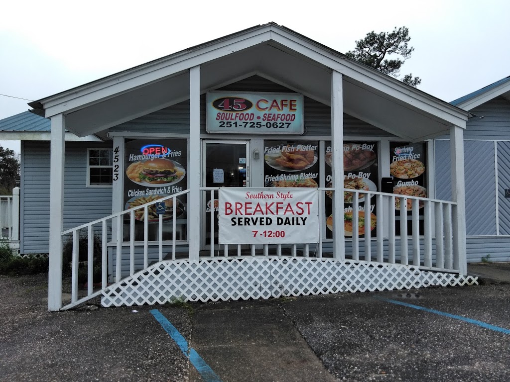 45 CAFE | restaurant | 4523 St Stephens Rd, Eight Mile, AL 36613, USA | 2517250627 OR +1 251-725-0627