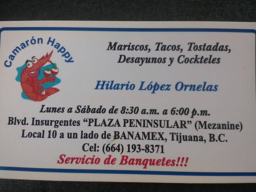 Camarón Happy | restaurant | Vía Rápida Ote., Rio Tijuana 3ra Etapa, Tijuana, B.C., Mexico | 016641938371 OR +52 664 193 8371
