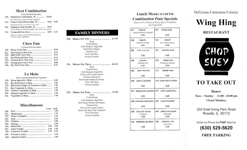Wing Hing Restaurant | restaurant | 255 E Irving Park Rd, Roselle, IL 60172, USA | 6305295620 OR +1 630-529-5620