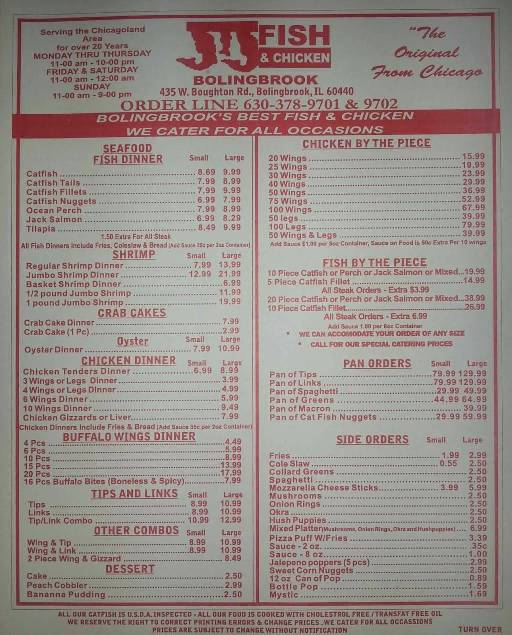 J & J Fish | restaurant | 435 W Boughton Rd, Bolingbrook, IL 60440, USA | 6303789701 OR +1 630-378-9701