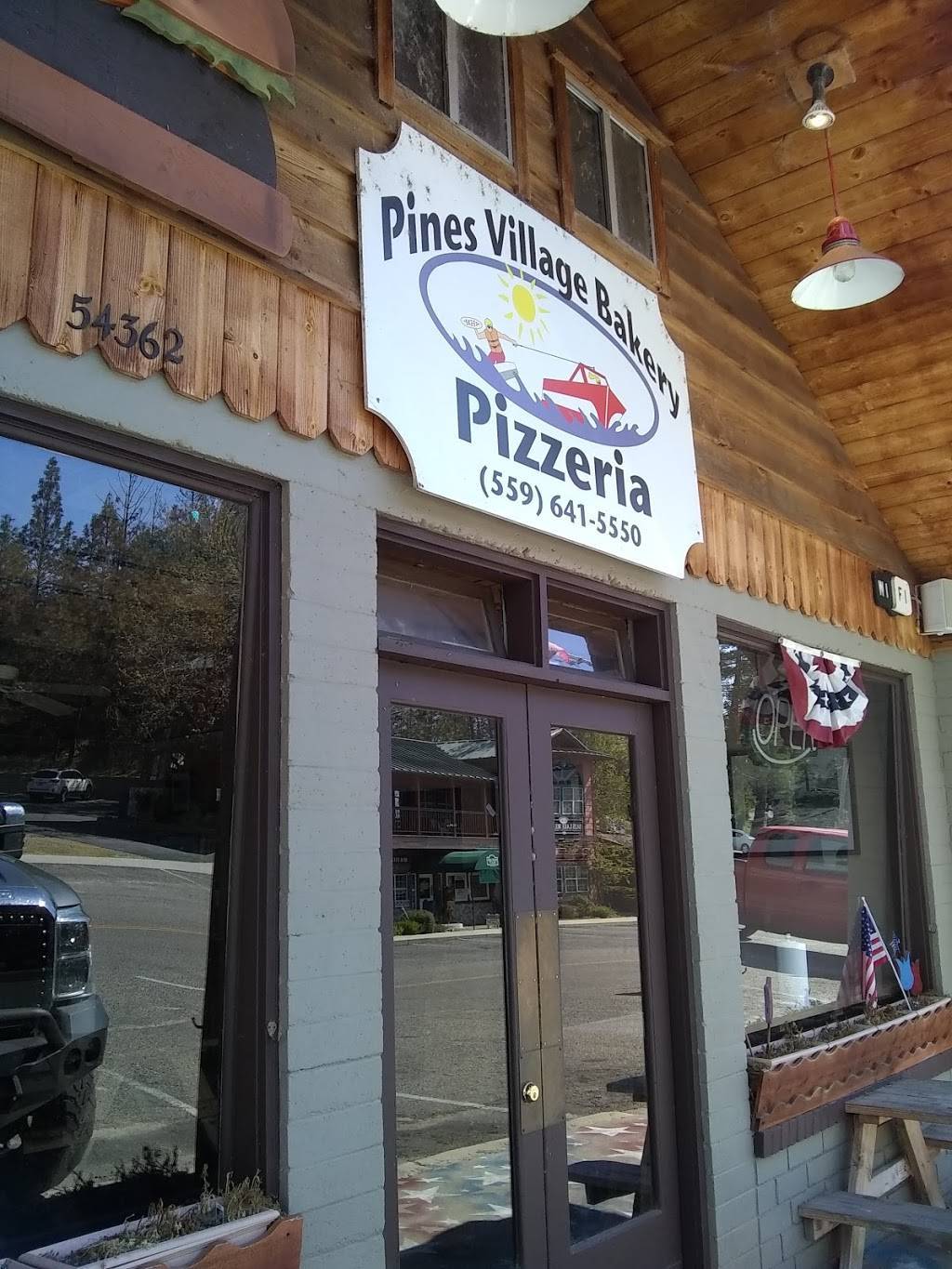Pines Village Bakery-Pizzeria | restaurant | 54362 Rd 432, Bass Lake, CA 93604, USA | 5596415550 OR +1 559-641-5550