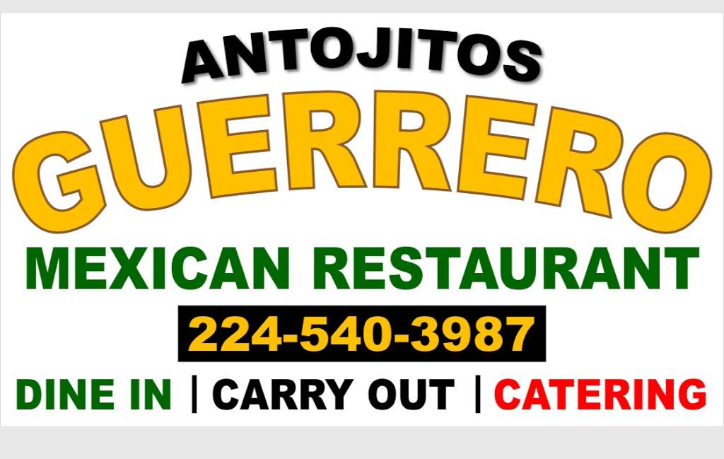 Antojitos Guerrero | restaurant | 1409 Washington St, Waukegan, IL 60085, USA | 2245403987 OR +1 224-540-3987