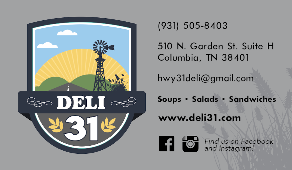 Deli 31 | restaurant | 510 N Garden St Suite H, Columbia, TN 38401, USA | 9315058403 OR +1 931-505-8403