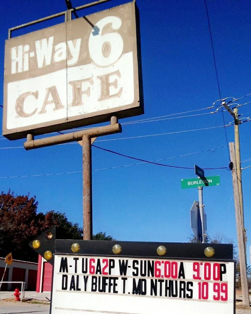Highway 6 Cafe | restaurant | 432 W Navarro St, De Leon, TX 76444, USA | 2548937766 OR +1 254-893-7766
