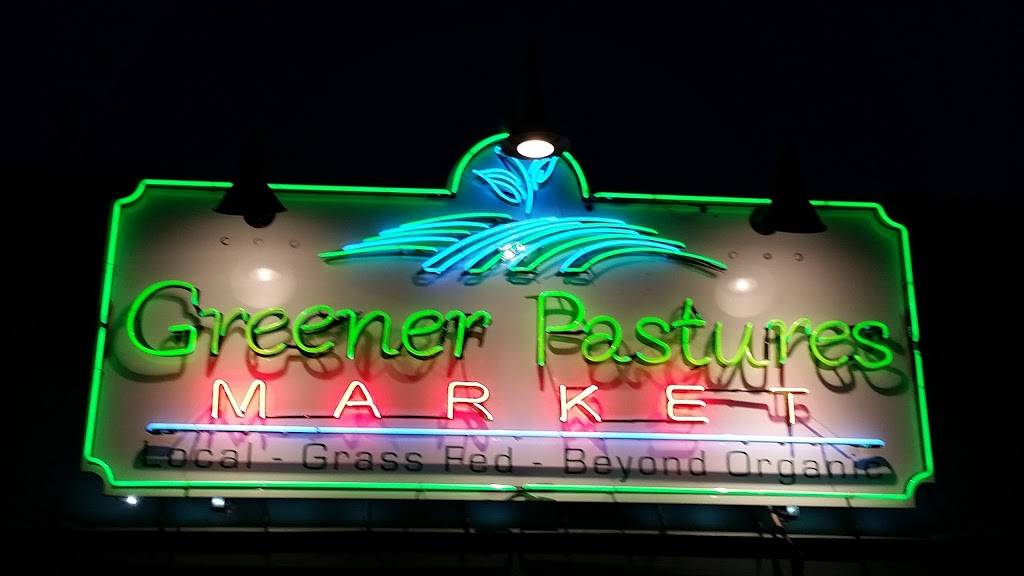 Greener Pastures Market | restaurant | 21202 Pontiac Trail, South Lyon, MI 48178, USA | 7347574209 OR +1 734-757-4209