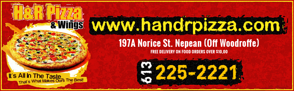 H&R Pizza and Wings | restaurant | 197 Norice St, Nepean, ON K2G 2Y4, Canada | 6132252221 OR +1 613-225-2221