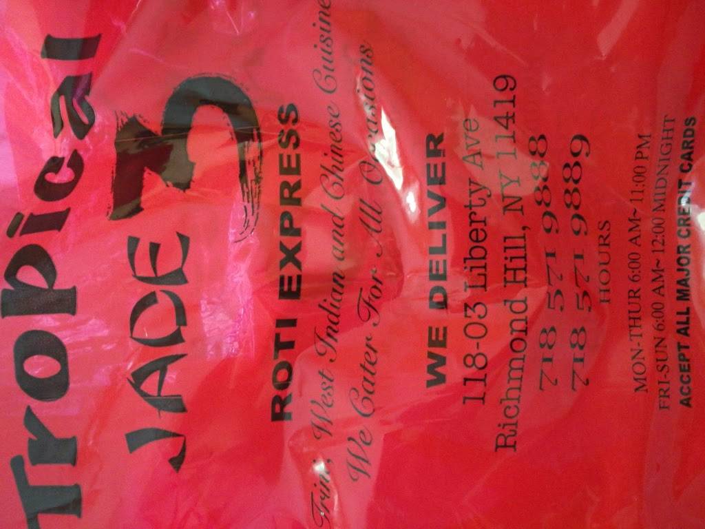 Tropical Jade 3 | restaurant | 118-3 Liberty Ave, South Richmond Hill, NY 11419, USA | 7185719888 OR +1 718-571-9888