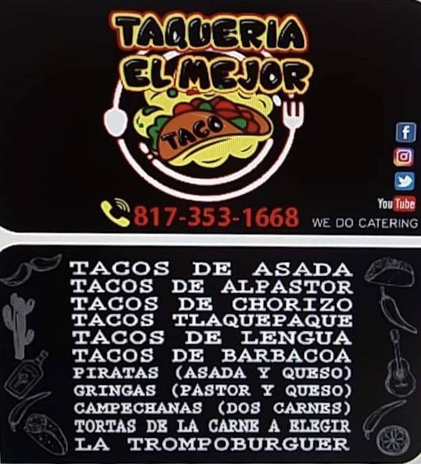 Taqueria “EL MEJOR TACO | restaurant | 2614 Azle Ave, Fort Worth, TX 76106, USA | 8173531668 OR +1 817-353-1668