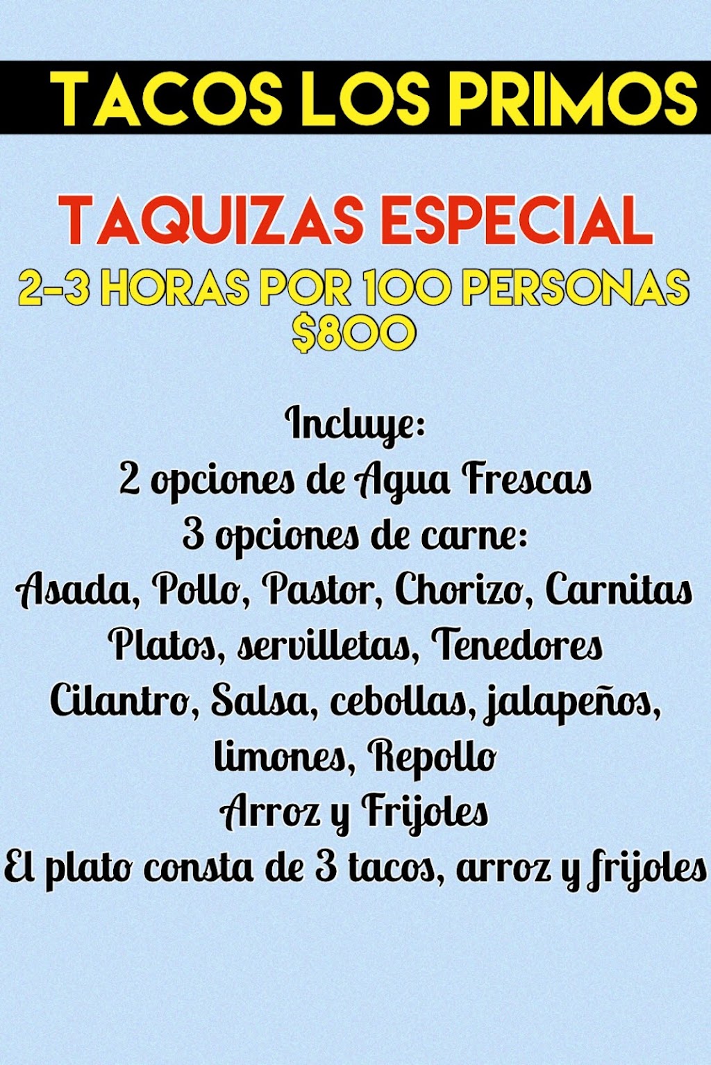 Tacos Los Primos | restaurant | 1282 E Springville Ave, Porterville, CA 93257, USA | 5598547353 OR +1 559-854-7353