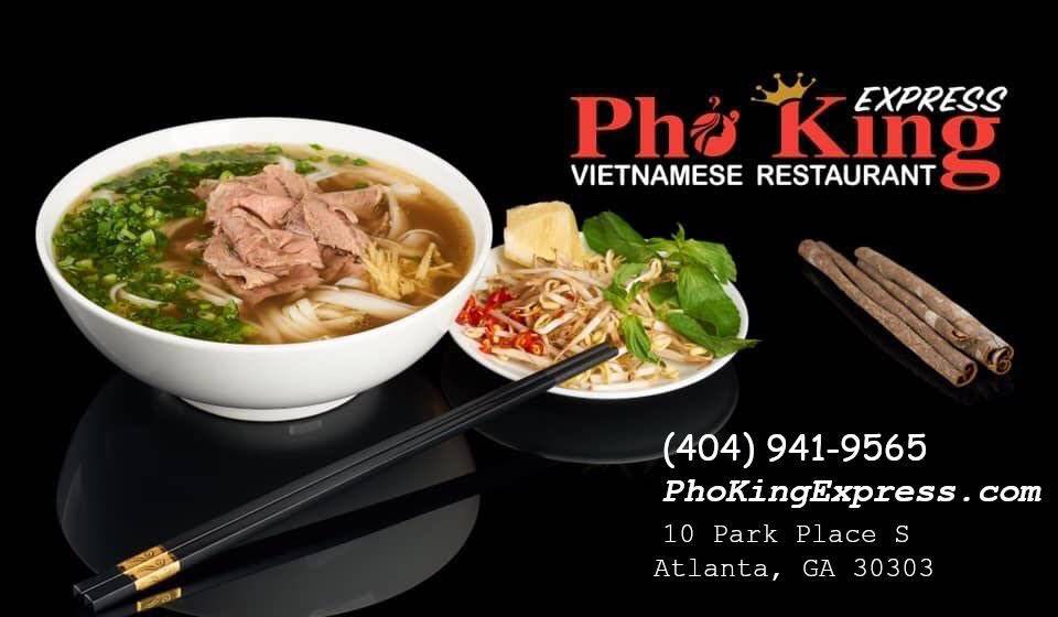 Pho King Express | restaurant | 18 Park Pl NE S, Atlanta, GA 30303, USA | 4049419565 OR +1 404-941-9565