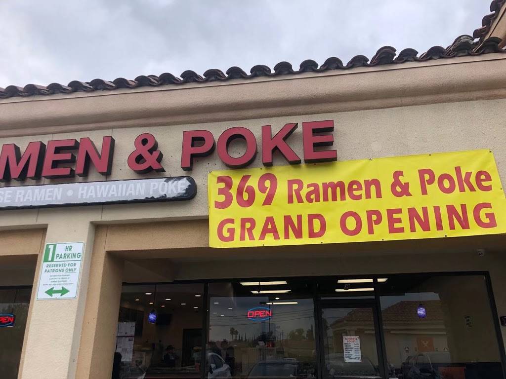 369 Ramen & Poke & Sushi | restaurant | 12625 Frederick St Ste I8, Moreno Valley, CA 92553, USA | 9513790876 OR +1 951-379-0876