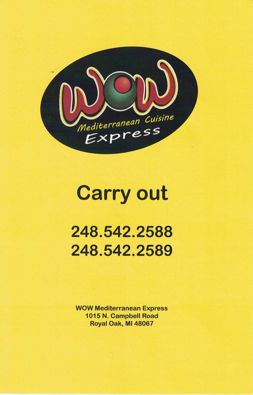 Wow Mediterranean Cuisine Express | restaurant | 1015 N Campbell Rd, Royal Oak, MI 48067, USA | 2485422588 OR +1 248-542-2588