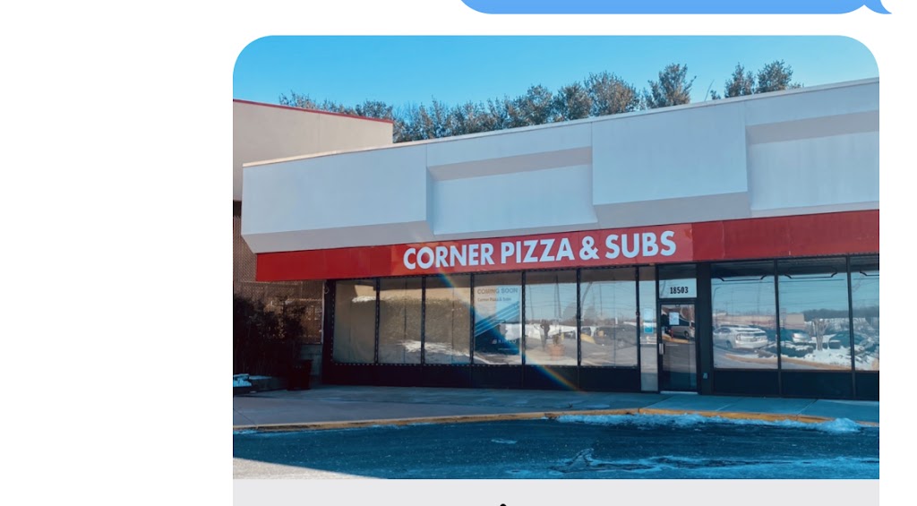 Corner Pizza & subs | restaurant | 18503 N Frederick Ave, Gaithersburg, MD 20879, USA | 2407020181 OR +1 240-702-0181