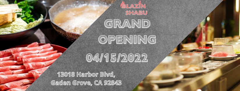 Blazin Shabu Shabu | restaurant | 13018 Harbor Blvd, Garden Grove, CA 92843, USA | 7145915311 OR +1 714-591-5311