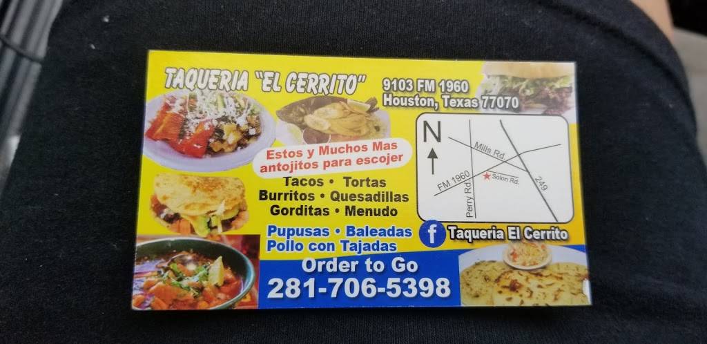 Taqueria El Cerrito | restaurant | 9103 Farm to Market 1960 Rd W, Houston, TX 77070, USA | 2817065398 OR +1 281-706-5398