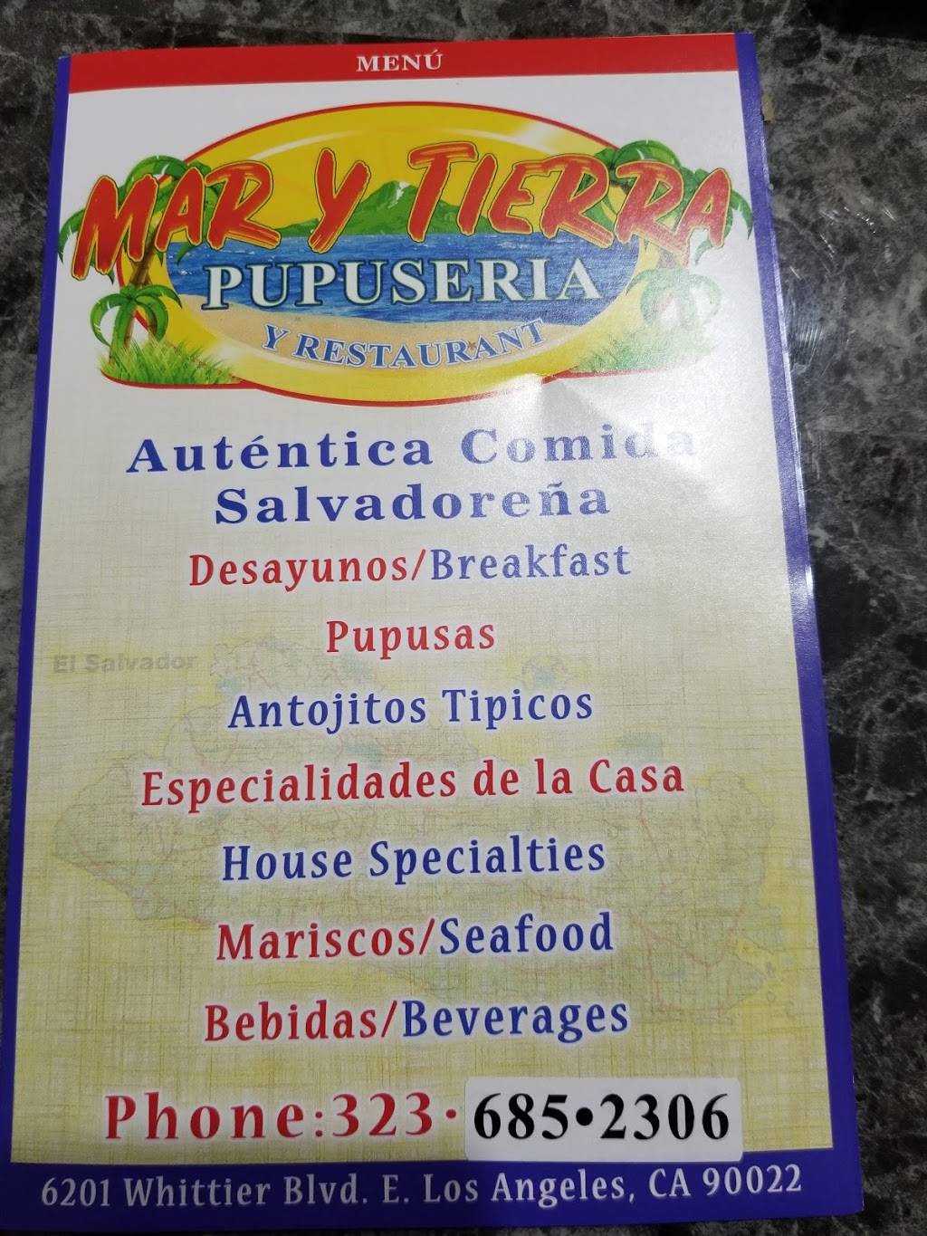 Mar y Tierra Pupuseria y Restaurant | restaurant | 6201 Whittier Blvd, East Los Angeles, CA 90022, USA | 3236852306 OR +1 323-685-2306
