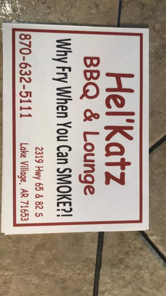 Hel’Katz BBQ and Lounge | restaurant | 2319 US-65, Lake Village, AR 71653, USA | 8706325111 OR +1 870-632-5111