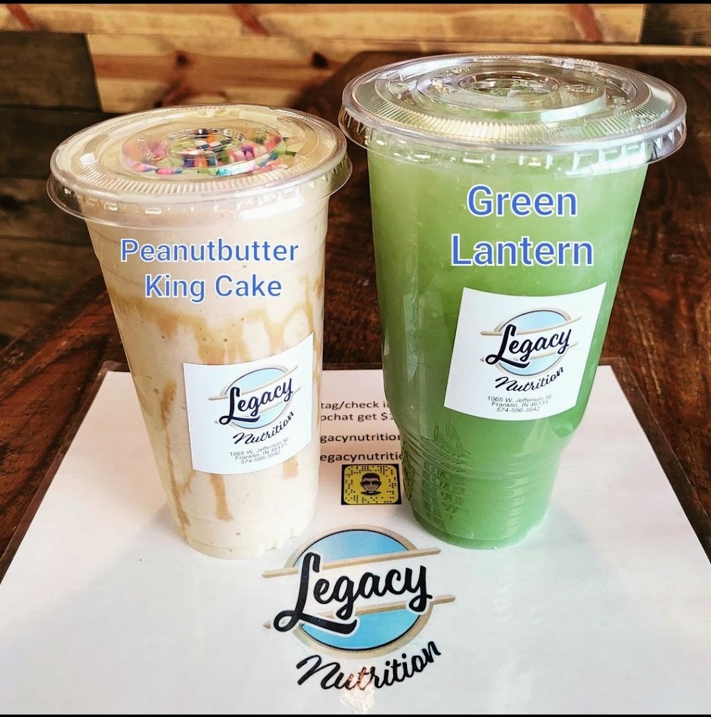 Legacy Nutrition | restaurant | 1065 W Jefferson St, Franklin, IN 46131, USA | 5745963542 OR +1 574-596-3542