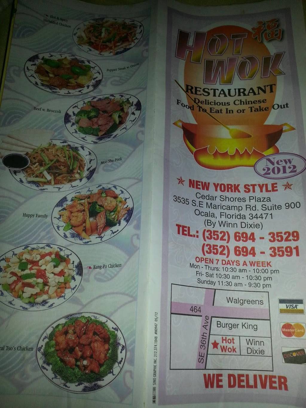Hot Wok Inc | restaurant | 3535 SE Maricamp Rd # 900, Ocala, FL 34471, USA | 3526943529 OR +1 352-694-3529