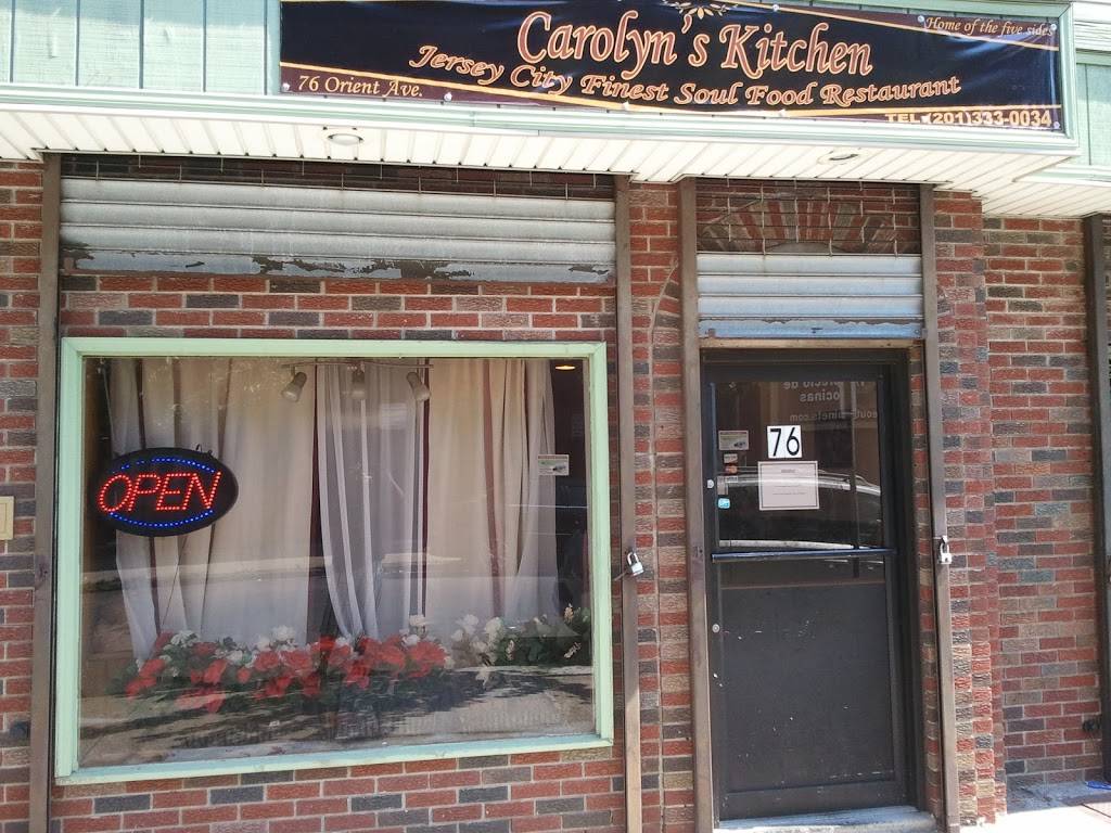 Carolyns Soul Food | restaurant | 76 Orient Ave, Jersey City, NJ 07305, USA | 2013330034 OR +1 201-333-0034