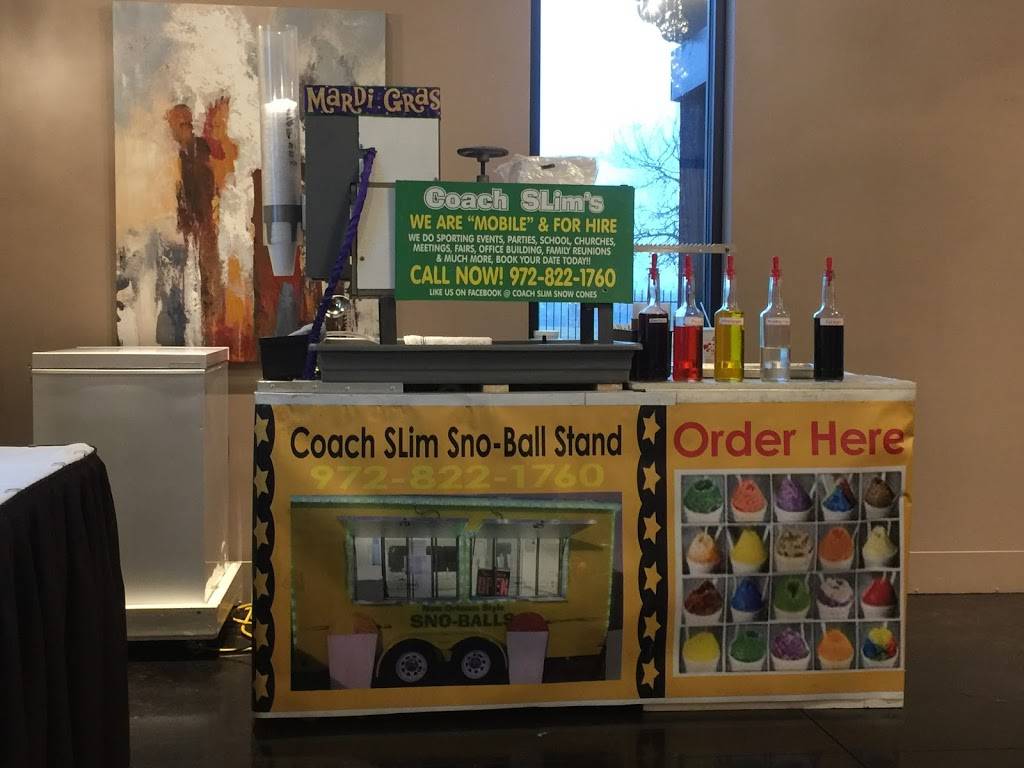 Coach SLim Snowcones | restaurant | 1307 W Buckingham Rd, Garland, TX 75040, USA | 9728221760 OR +1 972-822-1760