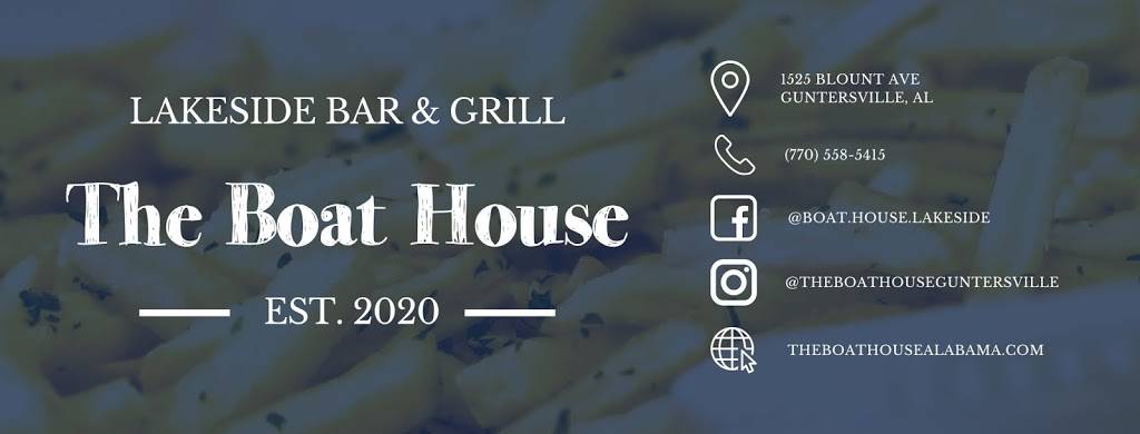 The Boathouse Alabama | restaurant | 1525 Blount Ave, Guntersville, AL 35976, USA | 7705585415 OR +1 770-558-5415