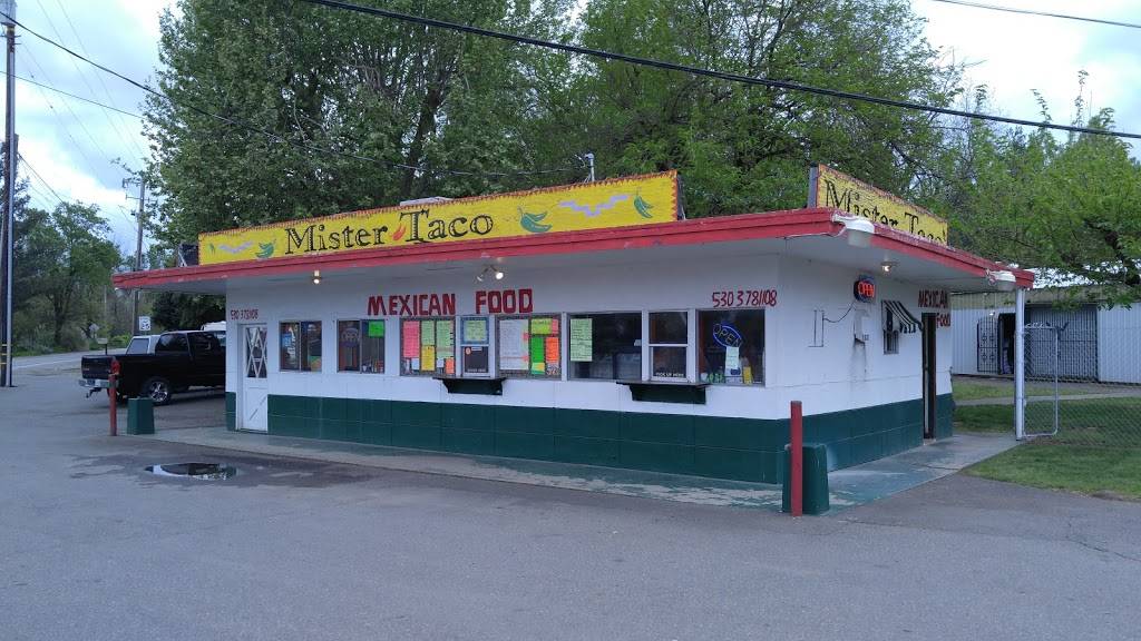 Mister Taco | restaurant | 5531 Deschutes Rd, Anderson, CA 96007, USA | 5303781108 OR +1 530-378-1108
