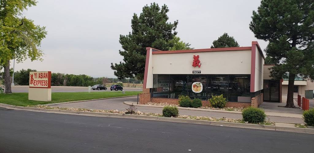 Yi Asian Express | restaurant | 15077 E Colfax Ave, Aurora, CO 80011, USA | 3033609999 OR +1 303-360-9999