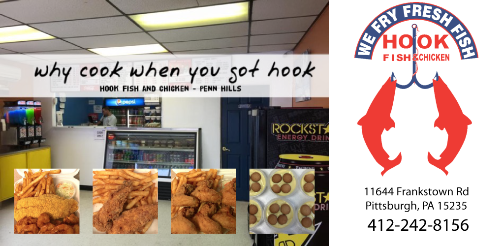 Hook Fish & Chicken | restaurant | 11644 Frankstown Rd, Penn Hills, PA 15235, USA | 4122428156 OR +1 412-242-8156