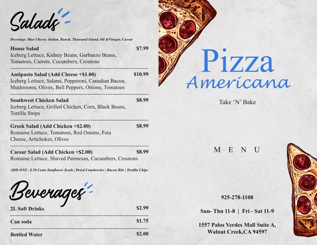 Pizza Americana | meal takeaway | 1557 Palos Verdes Mall Suite A, Walnut Creek, CA 94597, USA | 9252781108 OR +1 925-278-1108
