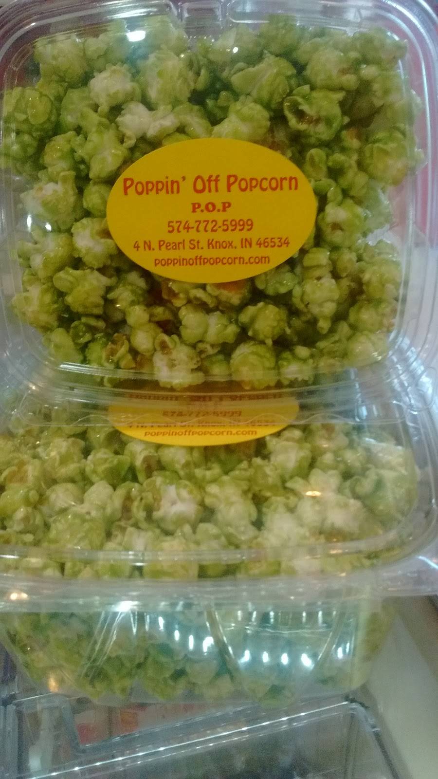 Poppin Off Popcorn | restaurant | 4 N Pearl St, Knox, IN 46534, USA | 5747725999 OR +1 574-772-5999