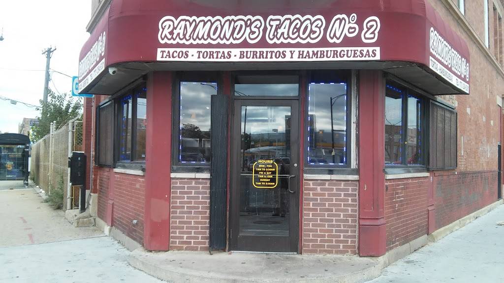 Raymonds Tacos No. 2 | restaurant | 2406 S Blue Island Ave, Chicago, IL 60608, USA | 7732545301 OR +1 773-254-5301