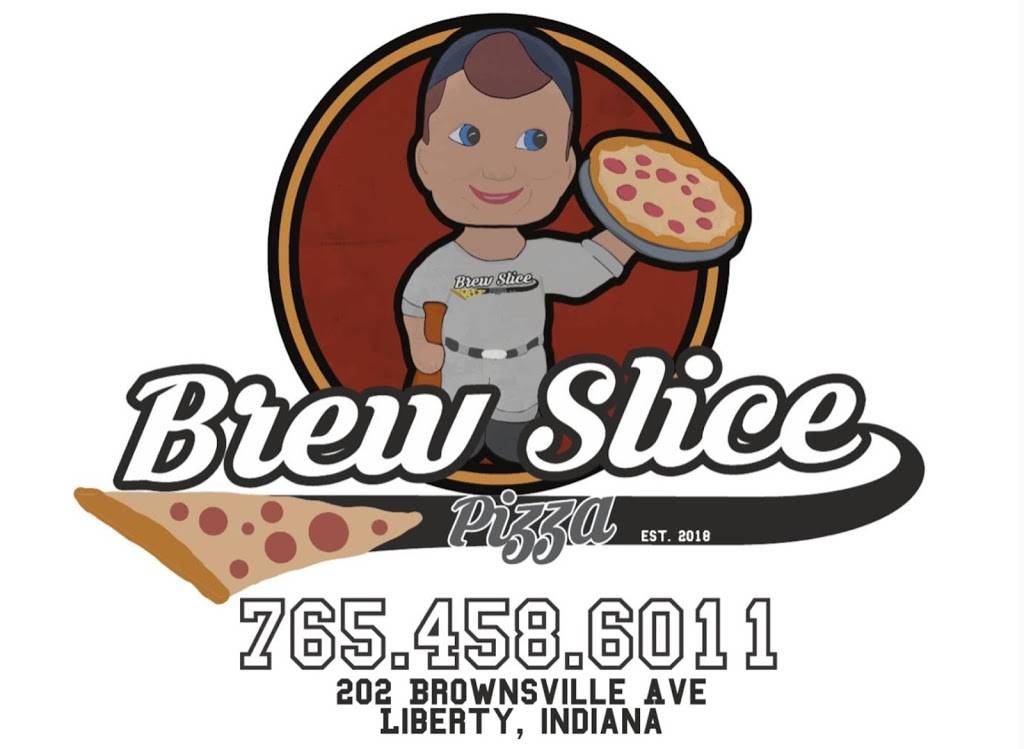 Brew Slice Pizza | restaurant | 202 Brownsville Ave, Liberty, IN 47353, USA | 7654586011 OR +1 765-458-6011
