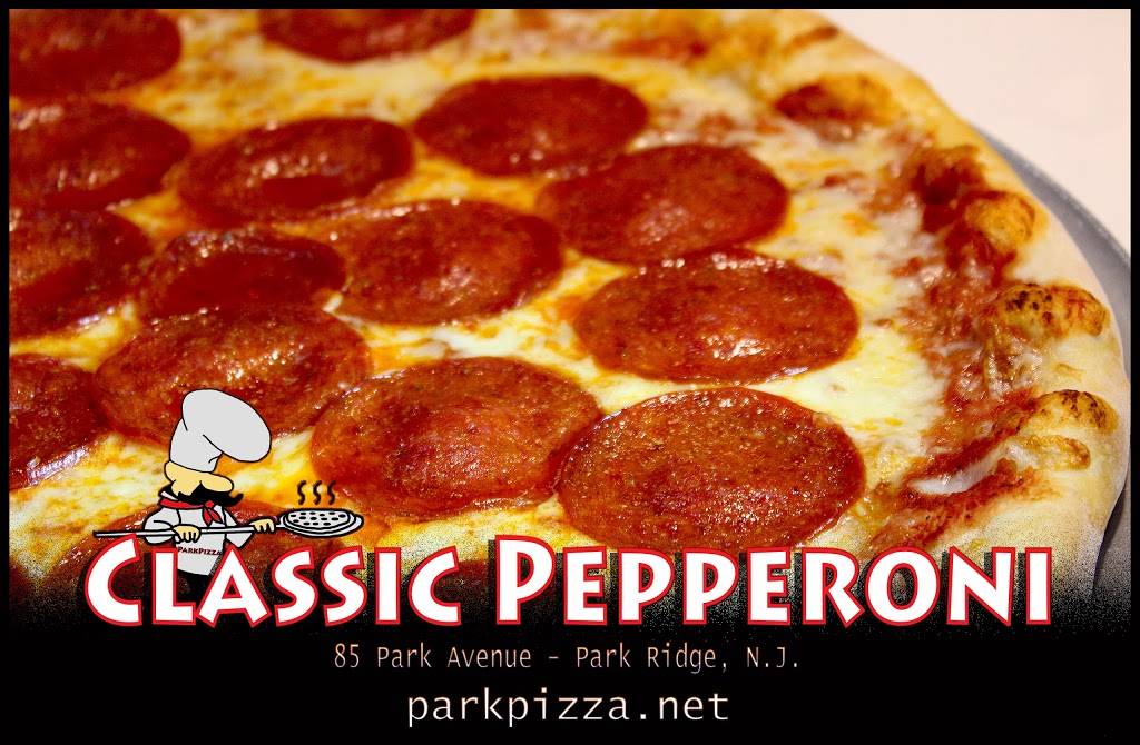 Park Pizza | restaurant | 85 Park Ave, Park Ridge, NJ 07656, USA | 2013919393 OR +1 201-391-9393