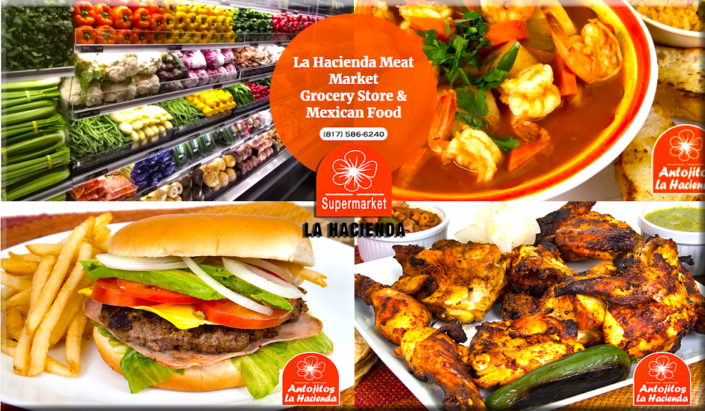 La Hacienda Meat Market | restaurant | 5450 FM1187, Burleson, TX 76028, USA | 8177617916 OR +1 817-761-7916
