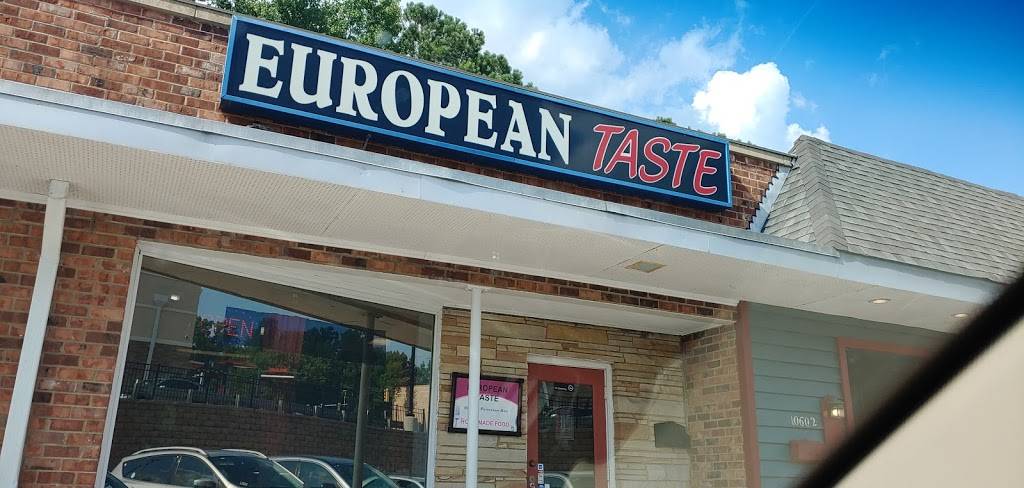 European Taste | restaurant | 10604 Patterson Ave, Henrico, VA 23238, USA | 8047411638 OR +1 804-741-1638