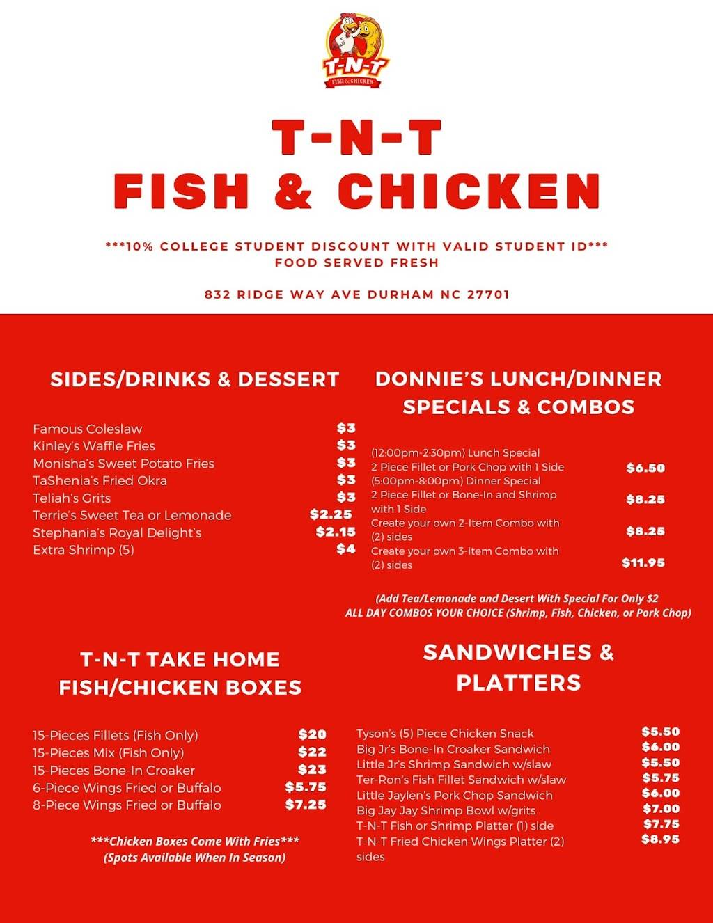 T-N-T Fish & Chicken LLC | restaurant | 832 Ridgeway Ave, Durham, NC 27701, USA | 9842191531 OR +1 984-219-1531
