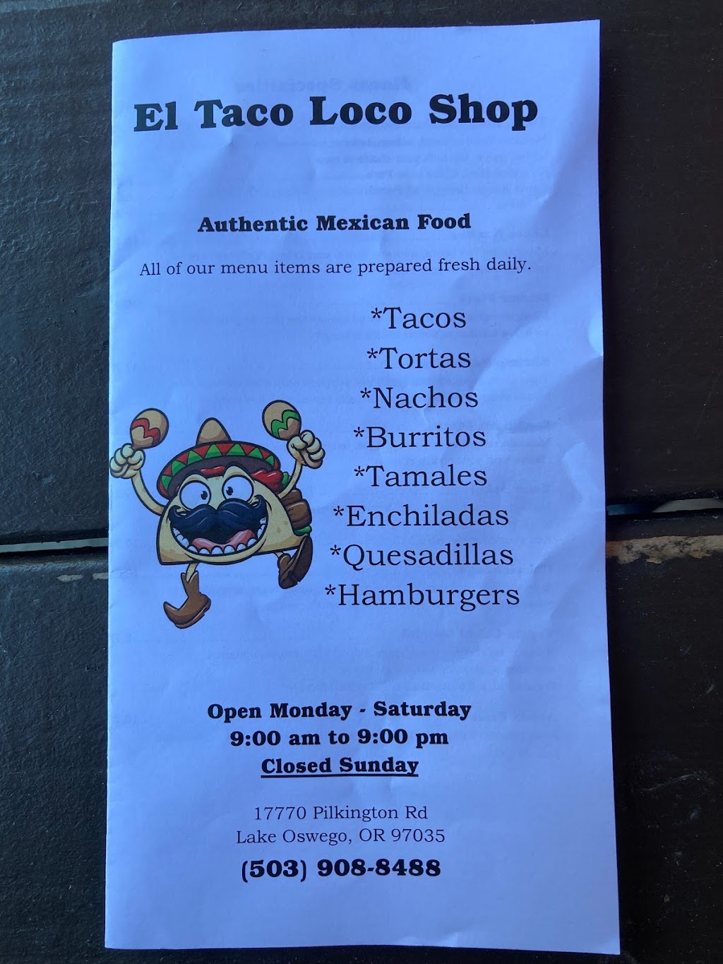 El Taco Loco Shop | restaurant | 17770 Pilkington Rd, Lake Oswego, OR 97035, USA | 5039088488 OR +1 503-908-8488