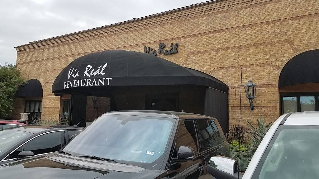 Via Real | restaurant | 4020 N MacArthur Blvd #100, Irving, TX 75038, USA | 9726509001 OR +1 972-650-9001