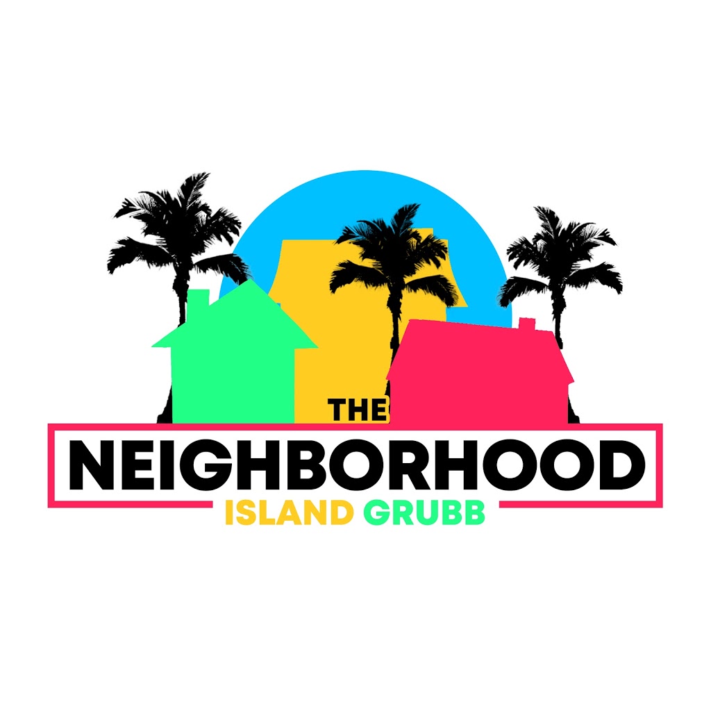 The Neighborhood Islands Grubb | restaurant | 6825 NW 7th Ave, Miami, FL 33150, USA | 7866152668 OR +1 786-615-2668