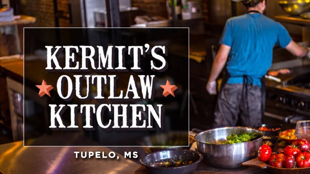 Kermits Outlaw Kitchen | restaurant | 124 Main St, Tupelo, MS 38804, USA | 6626206622 OR +1 662-620-6622