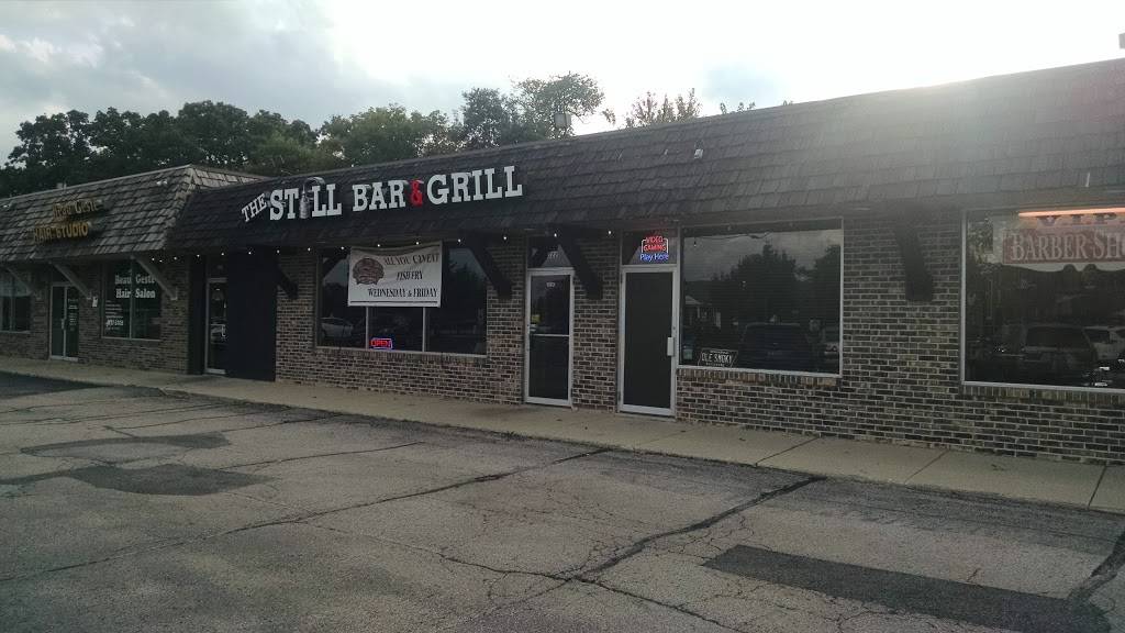 The Still Bar and Grill | restaurant | 326 S Main St, Bartlett, IL 60103, USA | 6308559402 OR +1 630-855-9402