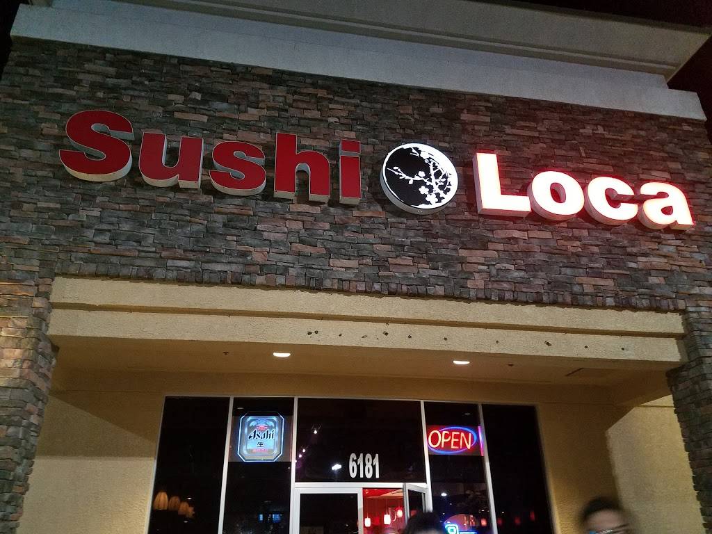 Sushi Loca (Centennial Center) | restaurant | 6181 Centennial Center Blvd, Las Vegas, NV 89149, USA | 7025585622 OR +1 702-558-5622