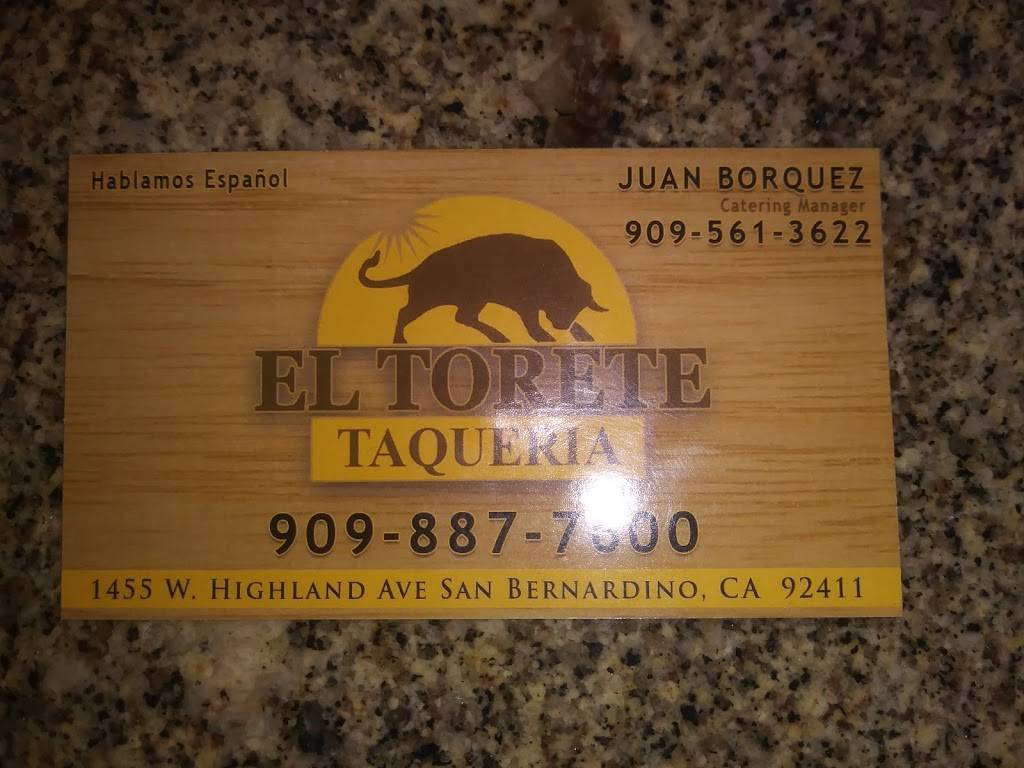 El Torete Taqueria | restaurant | 1455 W Highland Ave, San Bernardino, CA 92411, USA | 9098877600 OR +1 909-887-7600